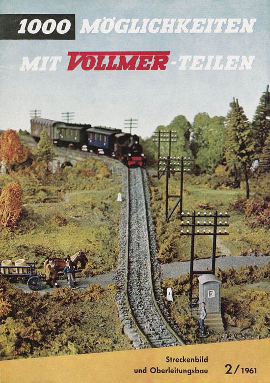Vollmer 1000 Möglichkeiten Streckenbild und Oberleitungsbau 1961